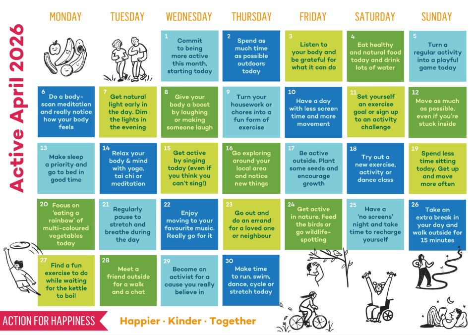 Action for Happiness Calendar: Active April – find out ways of being more active